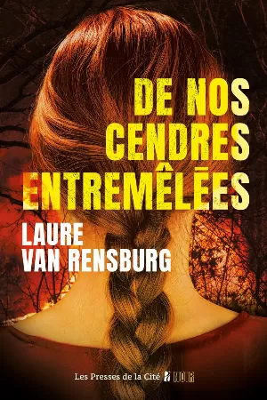 Laure Van Rensburg – De nos cendres entremêlées